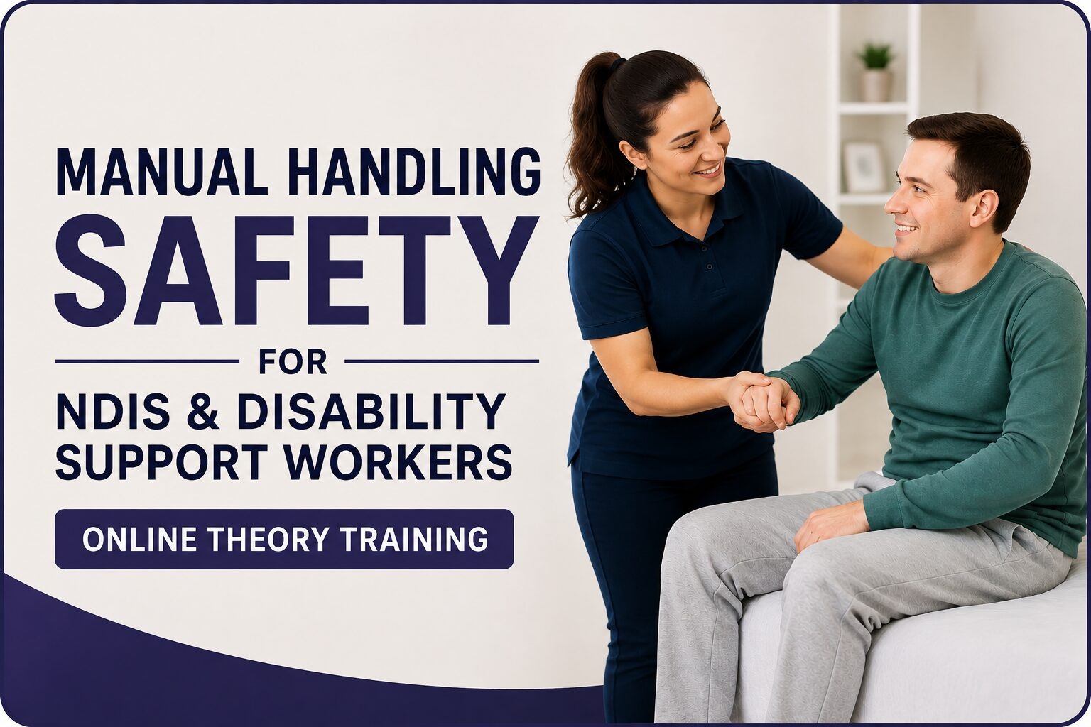 Manual Handling Safety for NDIS & Disability Support Workers