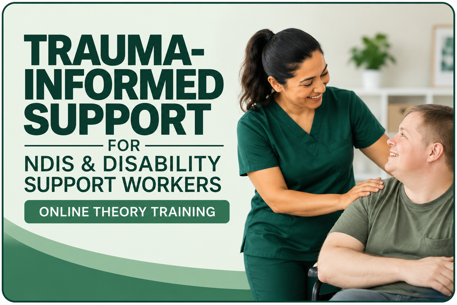 Trauma-Informed Support for NDIS & Disability Support Workers